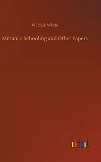 Cover image for Miriams Schooling and Other Papers