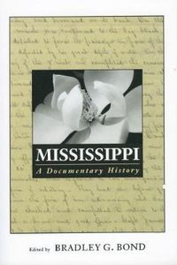 Cover image for Mississippi: A Documentary History