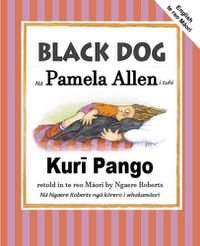 Cover image for Black Dog: English and te reo Maori