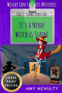 Cover image for It's a Nerd! Witch Is Slain!