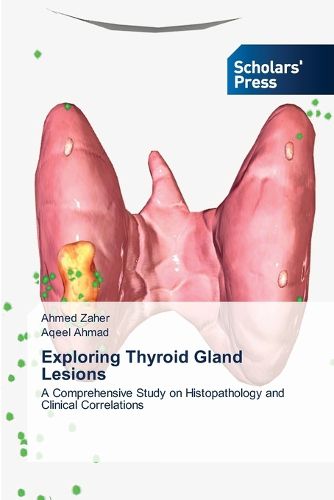 Exploring Thyroid Gland Lesions