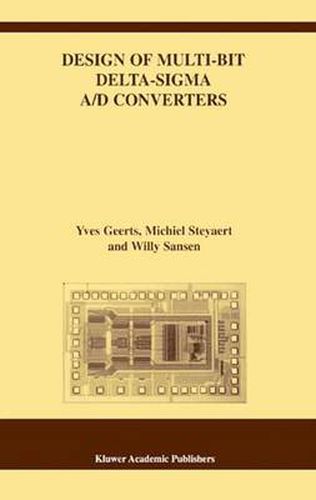 Design of Multi-Bit Delta-Sigma A/D Converters