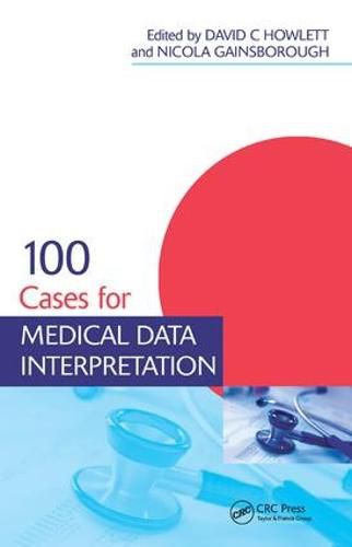 Cover image for 100 Cases for Medical Data Interpretation