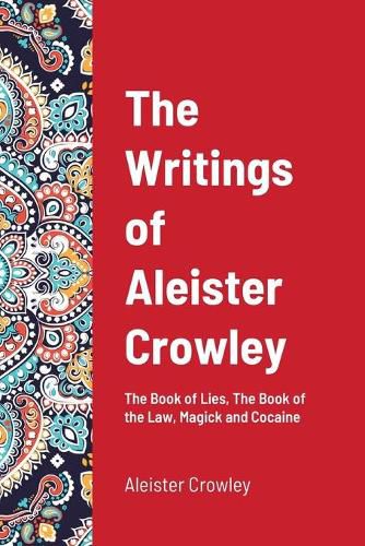 The Writings of Aleister Crowley