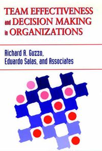 Cover image for Team Effectiveness and Decision Making in Organizations