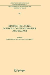 Cover image for Studies on Locke: Sources, Contemporaries, and Legacy: In Honour of G.A.J. Rogers