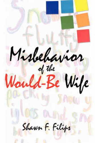 Cover image for Misbehavior of the Would-Be Wife