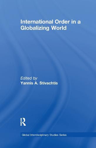 Cover image for International Order in a Globalizing World