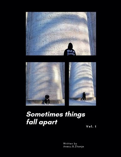Cover image for Sometimes things fall apart
