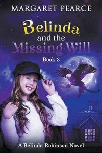 Cover image for Belinda and the Missing Will