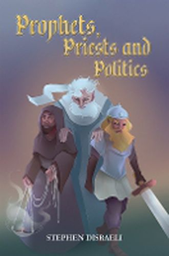 Cover image for Prophets, Priests and Politics