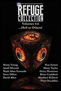 Cover image for The Refuge Collection...: Hell to Others!