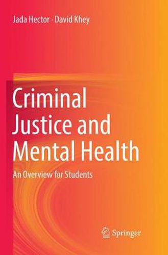 Cover image for Criminal Justice and Mental Health: An Overview for Students