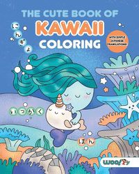 Cover image for The Cute Book of Kawaii Coloring