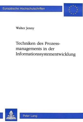 Cover image for Techniken Des Prozessmanagements in Der Informationssystementwicklung