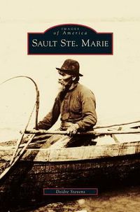 Cover image for Sault Ste. Marie