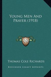 Cover image for Young Men and Prayer (1918)