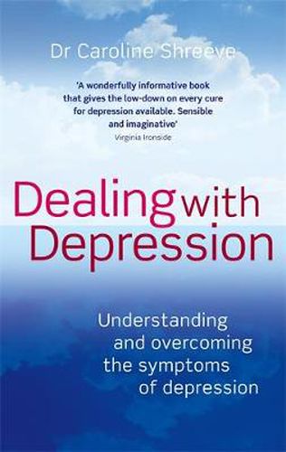 Cover image for Dealing With Depression: Understanding and overcoming the symptoms of depression