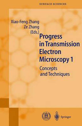 Cover image for Progress in Transmission Electron Microscopy 1: Concepts and Techniques