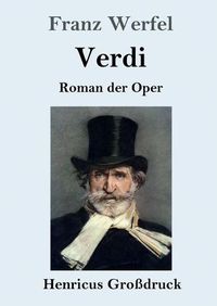 Cover image for Verdi (Grossdruck): Roman der Oper