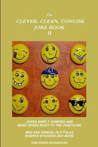 Cover image for The Clever, Clean, Concise Joke Book II