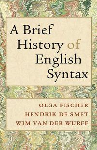 Cover image for A Brief History of English Syntax