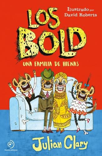 Cover image for Los Bold. Una Familia de Hienas