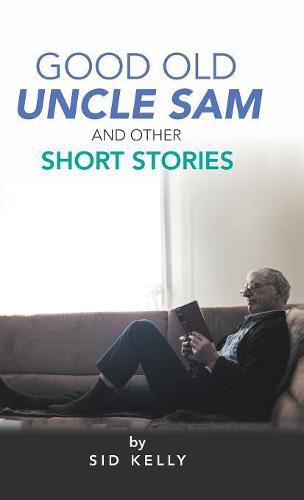 Cover image for Good Old Uncle Sam and Other Short Stories