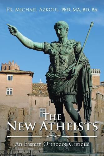 Cover image for The New Atheists: An Eastern Orthodox Critique