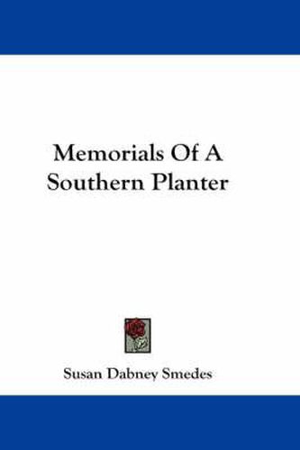 Cover image for Memorials of a Southern Planter