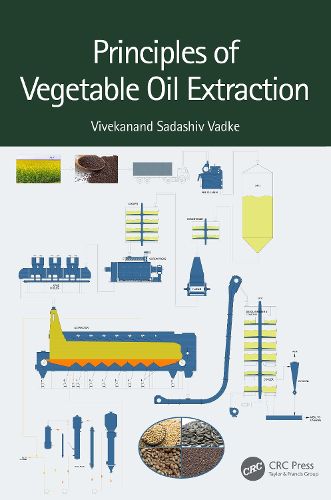Cover image for Principles of Vegetable Oil Extraction