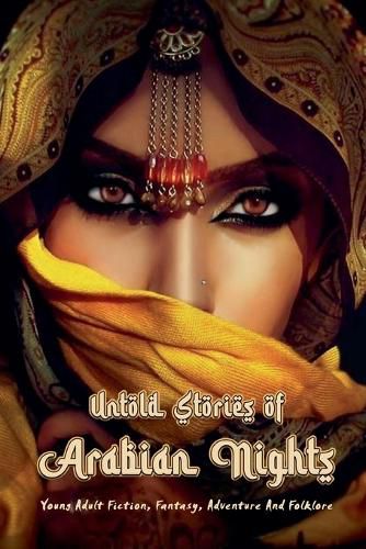 Untold Stories of Arabian Nights