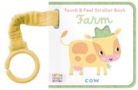 Cover image for Touch & Feel Stroller Book - Farm