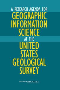 Cover image for A Research Agenda for Geographic Information Science at the United States Geological Survey