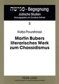 Cover image for Martin Bubers Literarisches Werk Zum Chassidismus: Eine Textlinguistische Analyse