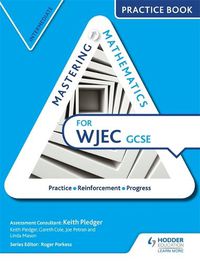 Cover image for Mastering Mathematics for WJEC GCSE Practice Book: Intermediate