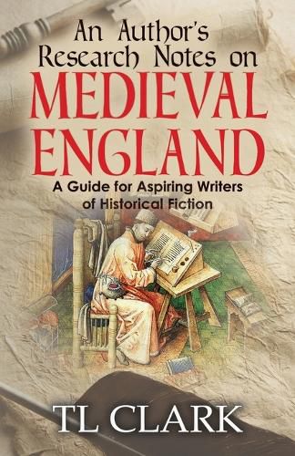 Cover image for An Author's Research Notes on Medieval England