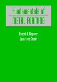 Cover image for Fundamentals of Metal Forming Analysis