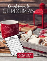 Cover image for Countdown to Christmas Large Print Word Search