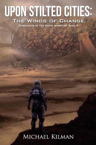 Cover image for Upon Stilted Cities: The Winds of Change