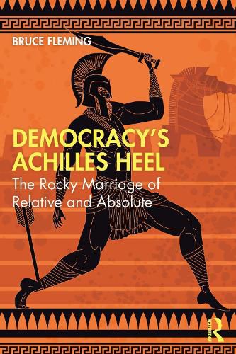 Cover image for Democracy's Achilles Heel