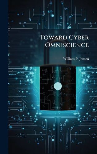 Cover image for Toward Cyber Omniscience