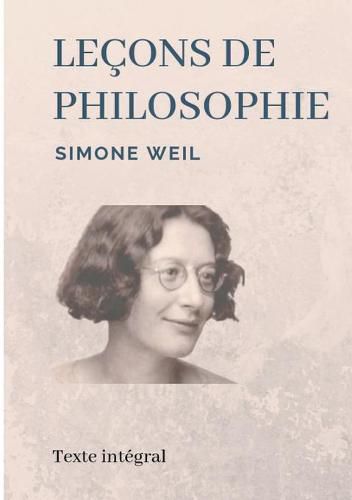 Lecons de philosophie: Les entretiens socratiques de Simone Weil