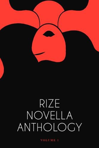 Cover image for Rize Novella Anthology, Volume 1