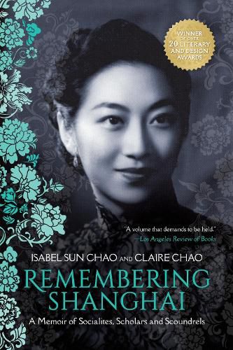 Cover image for Remembering Shanghai: A Memoir of Socialites, Scholars and Scoundrels