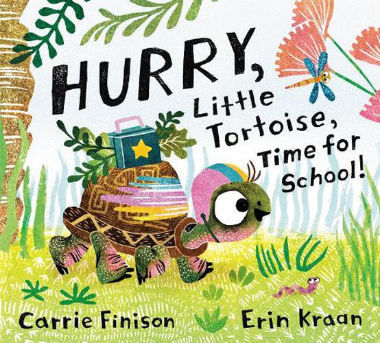 Hurry, Little Tortoise, Time for School!: Time for School