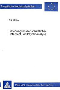 Cover image for Erziehungswissenschaftlicher Unterricht Und Psychoanalyse
