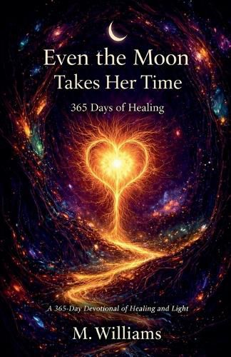 Cover image for Even the Moon Takes Her Time