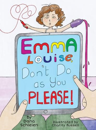 Cover image for Emma Louise, Don't Do as You Please!