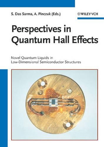 Cover image for Perspectives in Quantum Hall Effects: Novel Quantum Liquids in Low-dimensional Semiconductor Structures